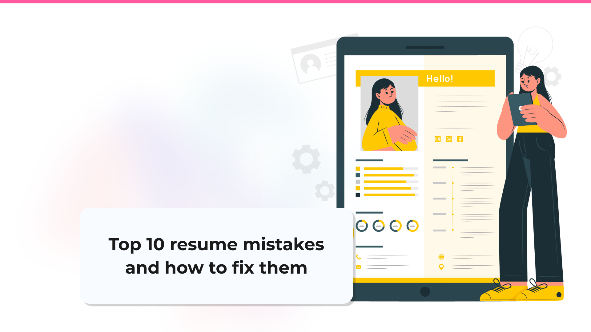 Top 10 resume mistakes to avoid in 2025 and how to fix them