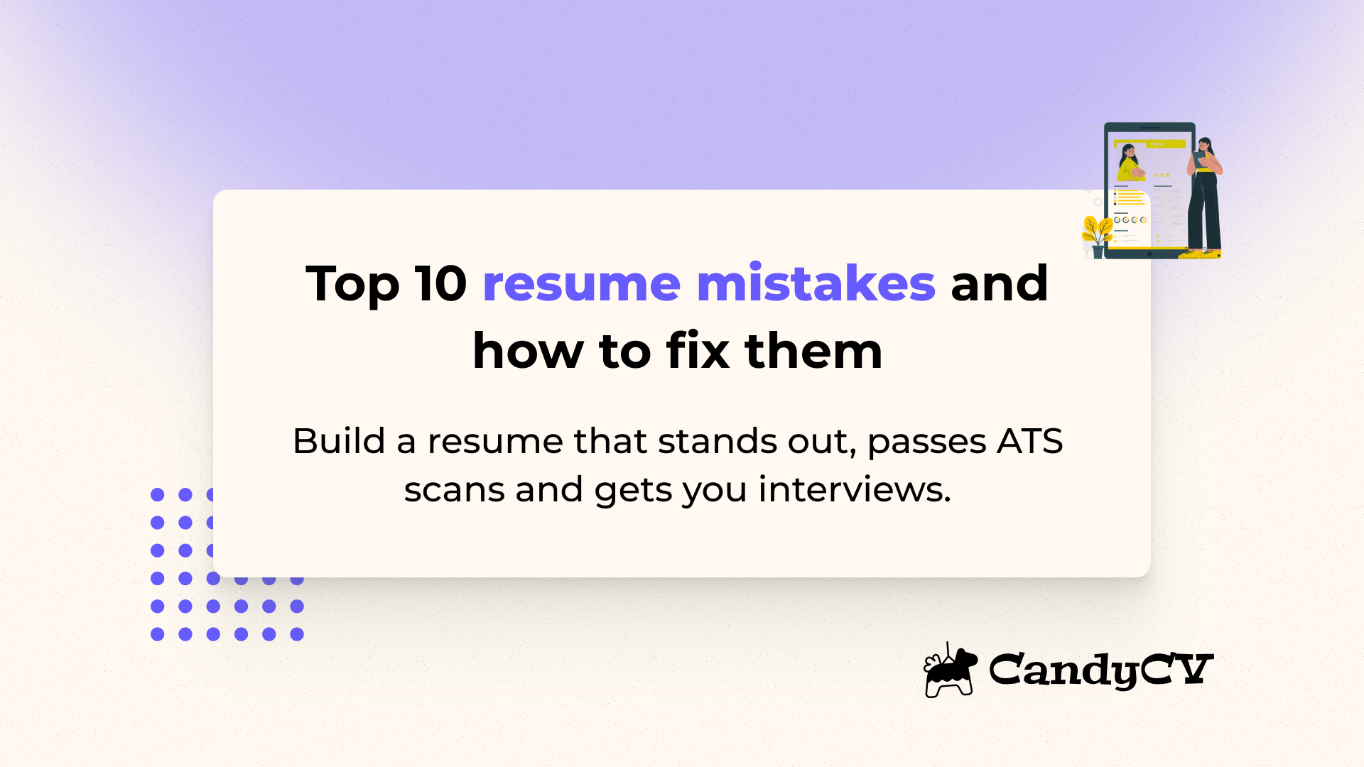 Top 10 common resume mistakes to avoid and how to fix them