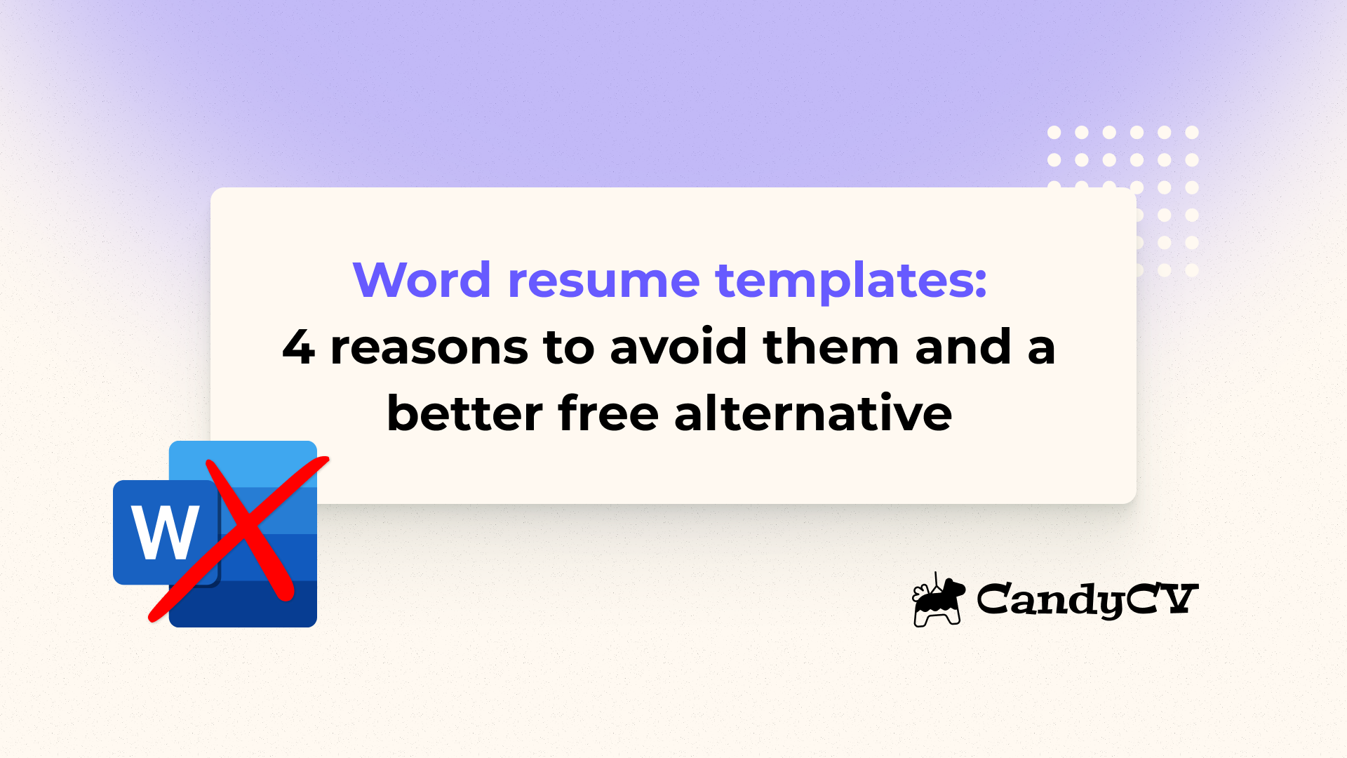 Free Word resume templates: why you shouldn't use them (and the best alternative)