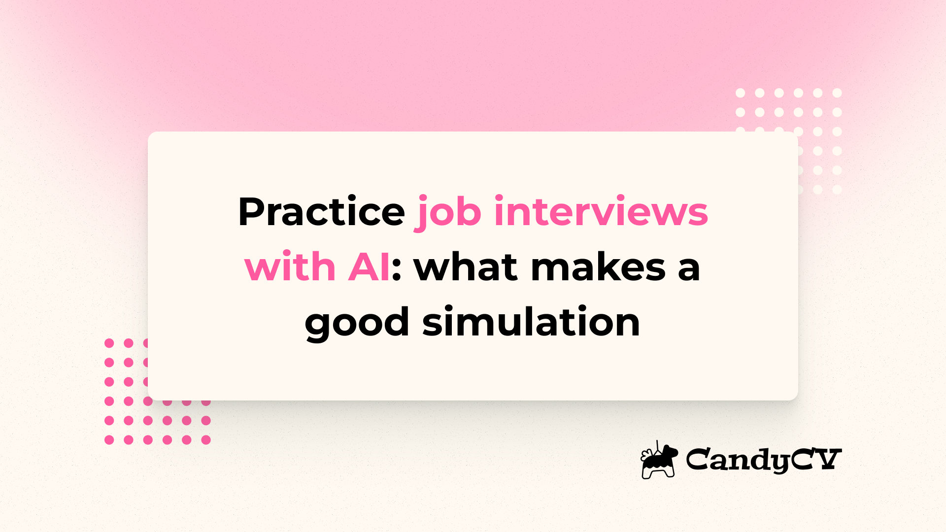 Practicar entrevistas de trabajo con IA: qué debe tener una buena simulación