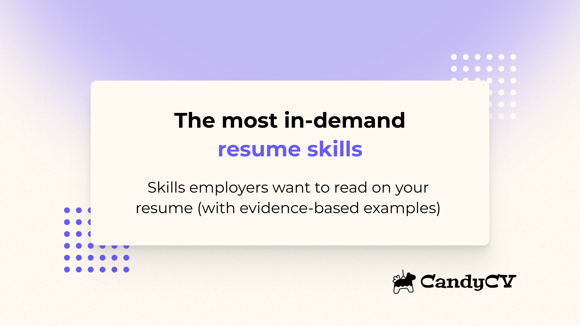 Habilidades más demandadas para el CV: con ejemplos y plan para desarrollarlas