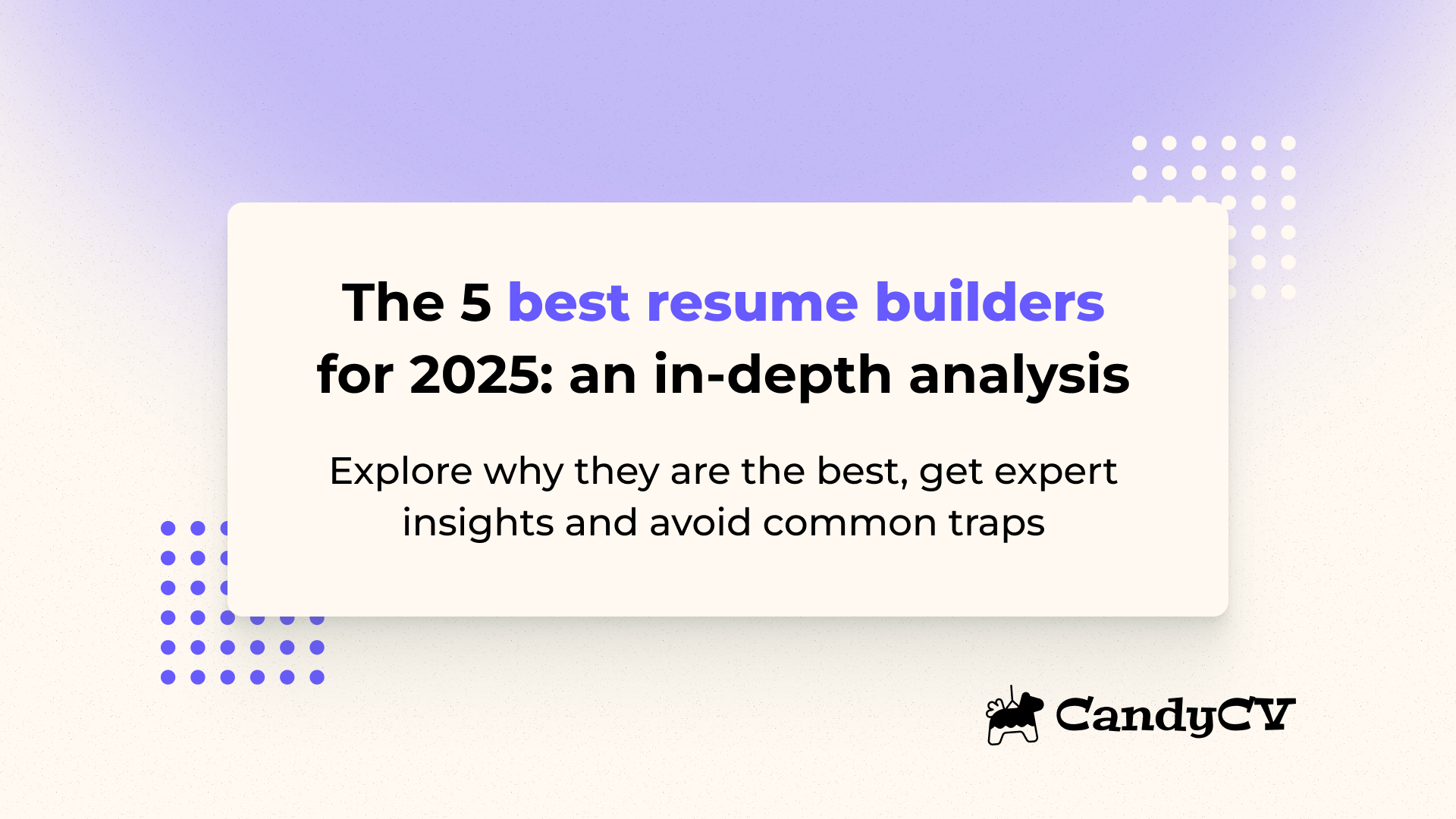Top 5 resume builders: comparison and how to choose the best one