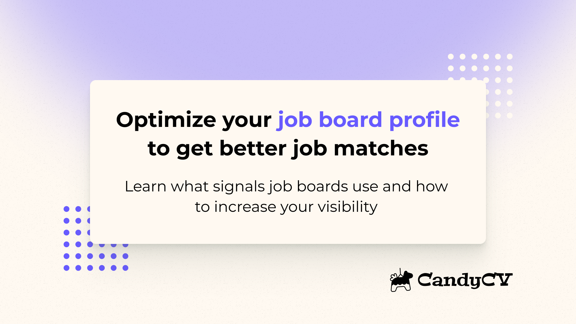How to optimize your job board profile to appear higher in searches and get better job matches